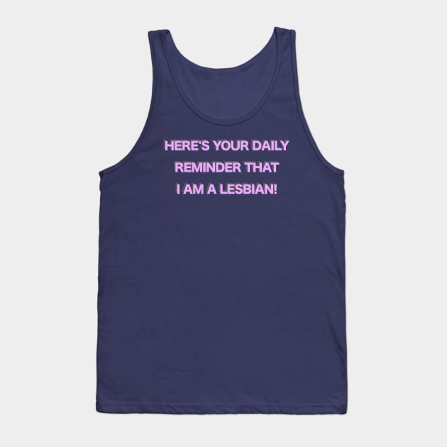 I am a lesbian Tank Top by thecrazyones